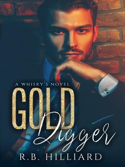 Title details for Gold Digger by RB Hilliard - Available
